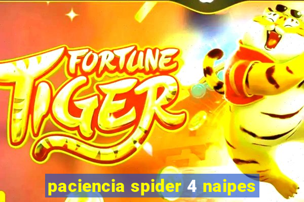 paciencia spider 4 naipes